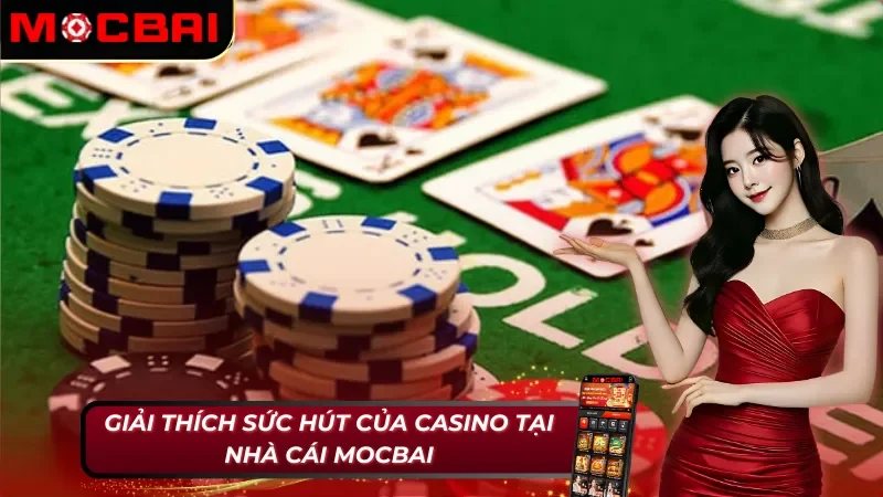 Casino Online Mocbai: Nơi Hội Tụ Những Sòng Bạc Đẳng Cấp 6 Casino Online Mocbai với nhiều thế mạnh nổi trội