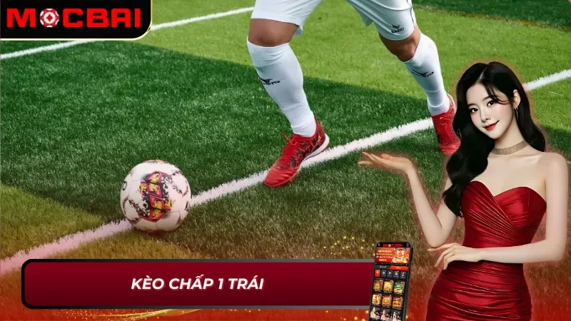 Kèo Châu Á - Lối Tắt Trở Thành Triệu Phú Cho Cược Thủ Trong 2025 5 Kèo chấp 1 trái trong kèo châu Á